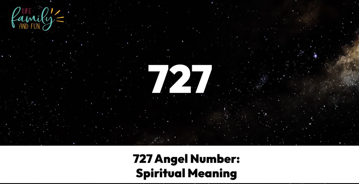 727 Angelų skaičius Dvasinė reikšmė