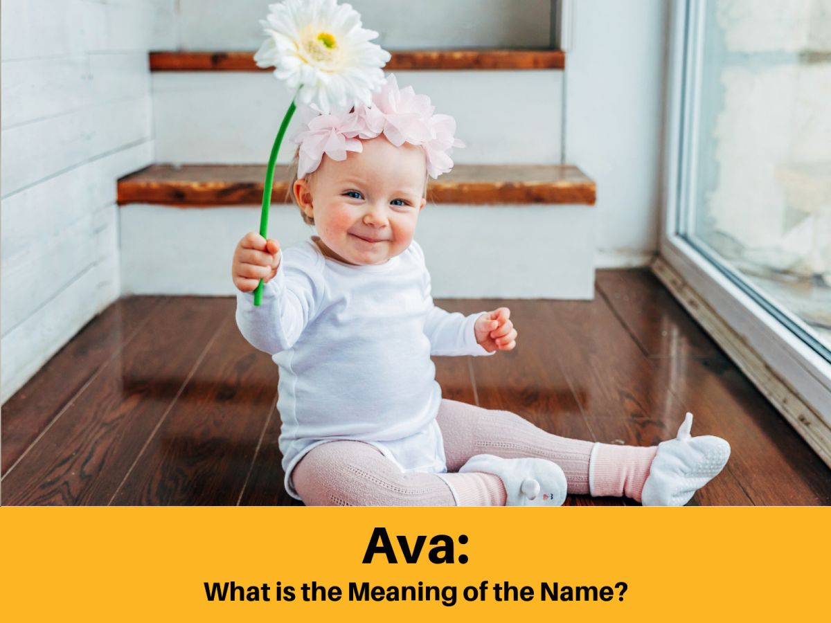 Was ist die Bedeutung des Namens Ava?