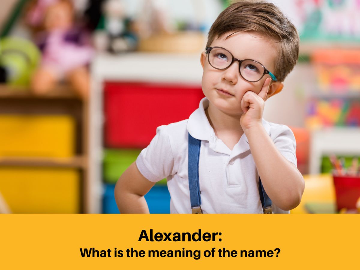 Was ist die Bedeutung des Namens Alexander?